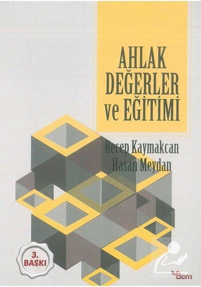 Mercankitap-Ahlak Değerler ve Eğitimi / Doç. Dr. Recep Kaymakcan