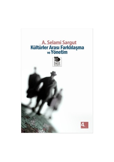 Kültürler Arası Farklılaşma Ve Yönetim