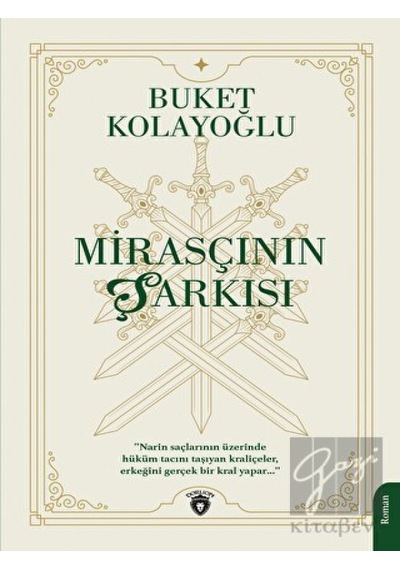 Mirasçının Şarkısı - Buket Kolayoğlu - Dorlion Yayınevi