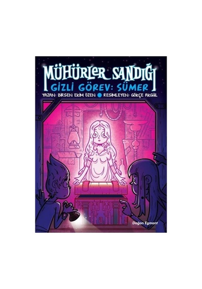 Mühürler Sandığı-1 Gizli Görev: Sümer - Birsen Ekim Özen
