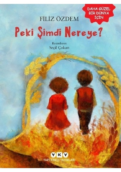 Peki Şimdi Nereye?