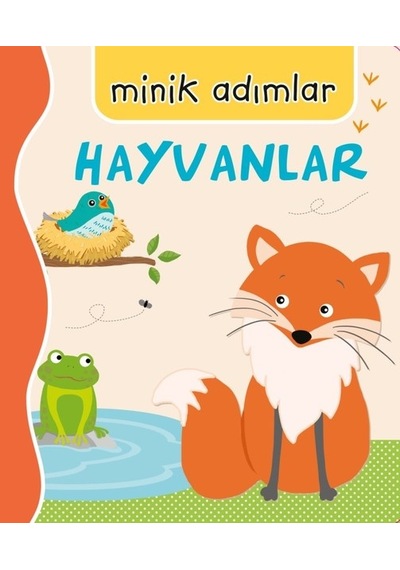 Hayvanlar-Minik Adımlar- Net Çocuk Yayınları