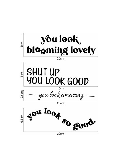 You Look Amazing You Look Good Dekoratif Duvar Ayna Cam Dekor Yazı Sticker Siyah 4'lü