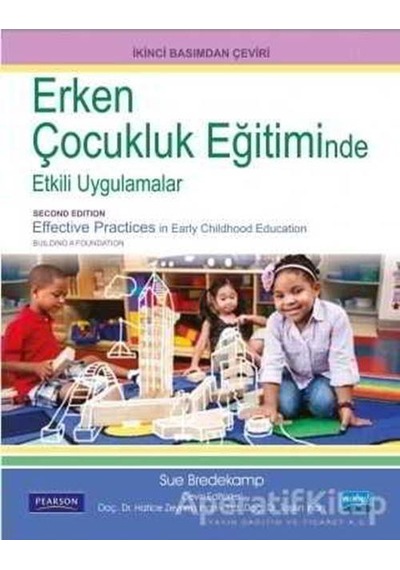 Erken Çocukluk Eğitiminde Etkili Uygulamalar - Sue Bredekamp - Nobel Akademik Yayıncılık
