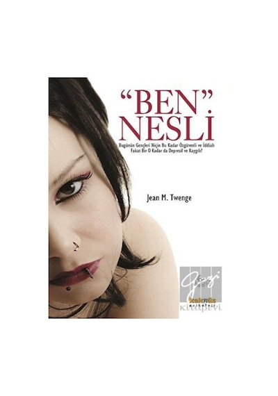 Ben Nesli - Jean M. Twenge - Kaknüs Yayınları