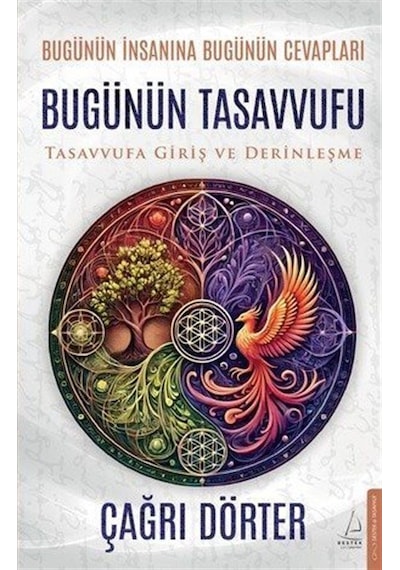Bugünün Tasavvufu & Tasavvufa Giriş Ve Derinleşme / Çağrı Dörter