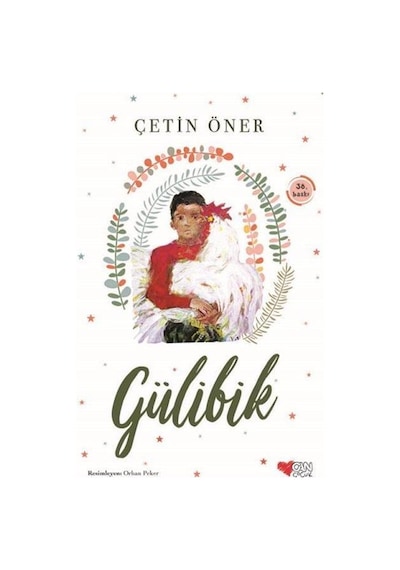 Can Çocuk Yayınları / Gülibik / Çetin Öner