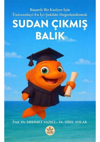 Sudan Çıkmış Balık / Dr. Sibel Solak