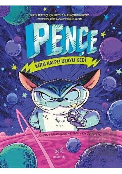 Kötü Kalpli Uzaylı Kedi - Pençe 1 Uçan At Yayınları  -  Uçan At Yayınları