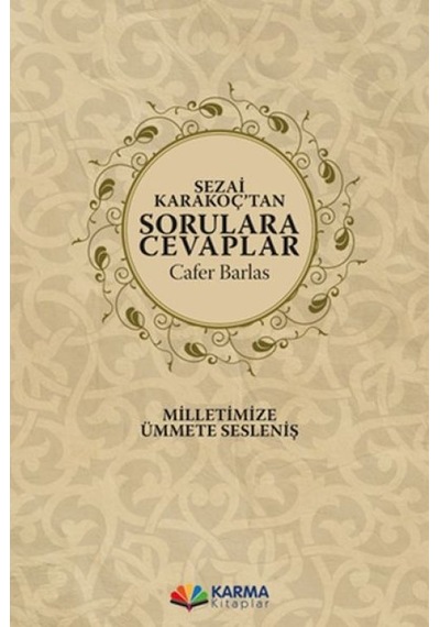 Sezai Karakoç Tan Sorulara Cevaplar - Rzır-653750