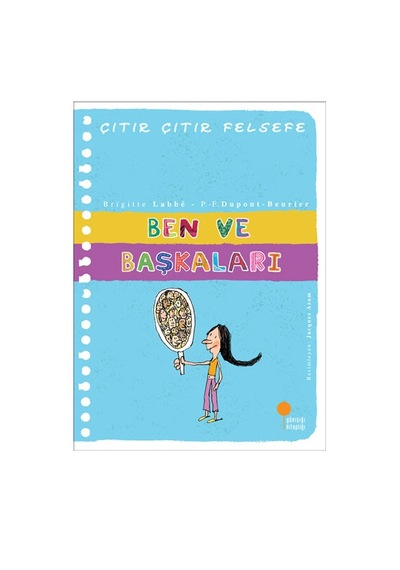 Ben ve Başkaları - Çıtır Çıtır Felsefe 16