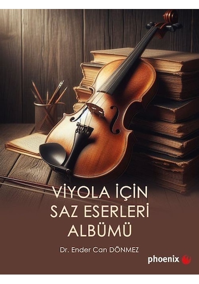 Viyola İçin Saz Eserleri Albümü - Ender Can Dönmez - Phoenix