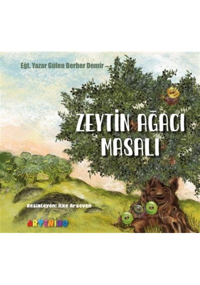Zeytin Ağacı Masalı / Gülen Berber Demir