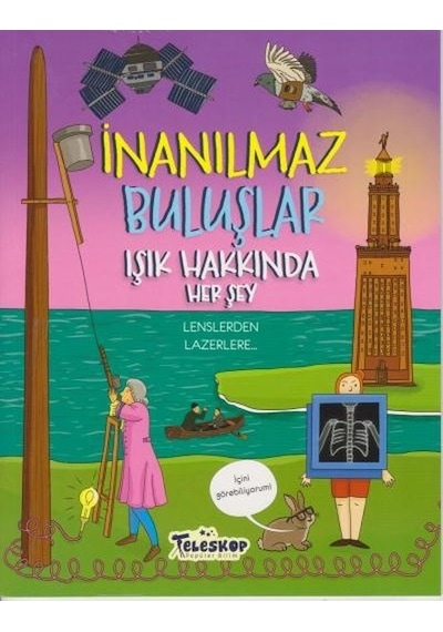 İnanılmaz Buluşlar-Işık Hakkında Her Şey - Matt Turner - Teleskop Popüler Bilim