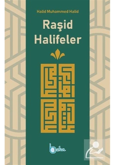 Raşid Halifeler / Halid Muhammed Halid 9786052153772