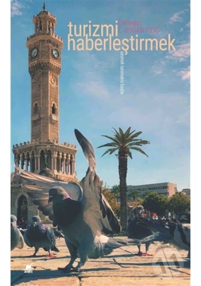 Turizmi Haberleştirmek- Ayrıntı Yayınları