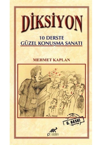 Diksiyon & 10 Derste Güzel Konuşma Sanatı / Mehmet Kaplan