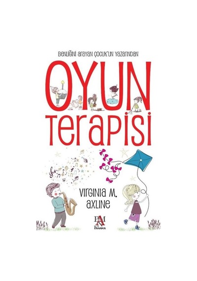 Oyun Terapisi - Virginia M.Axline - Panama Yayıncılık