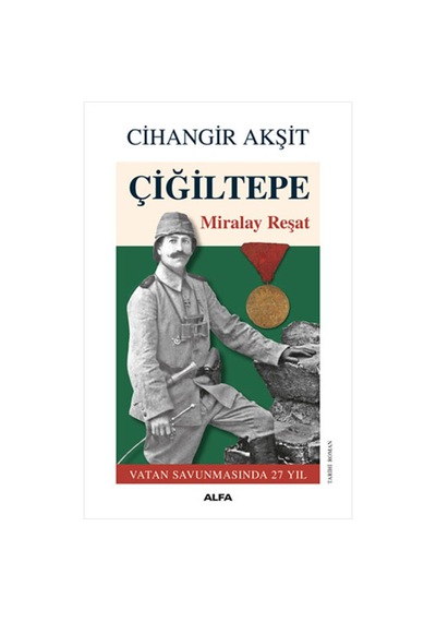 Çiğiltepe - Miralay Reşat + Yapışkanlı Not Kağıdı
