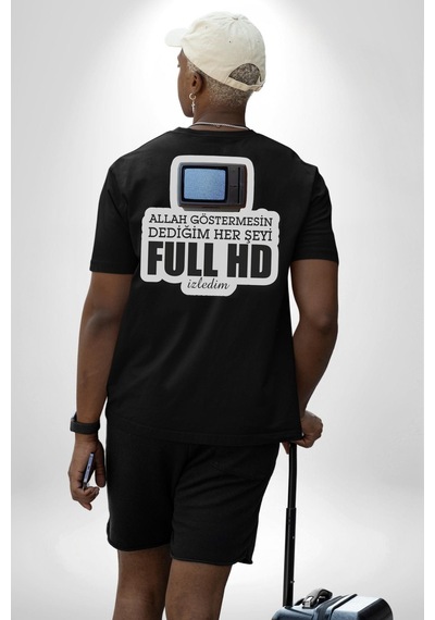 Allah Göstermesin Dediğim Her Şeyi Full Hd İzledim Yazılı Pamuklu Unisex Oversize Sırt Dijital Baskılı Siyah T-shirt Siyah