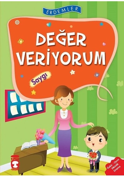 Erdemler: Değer Veriyorum - Saygı - Saadet Kocagöz Uzun -  Nuray Türkyılmaz - Timaş Çocuk