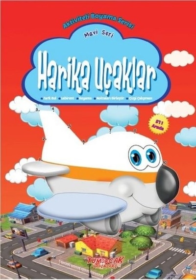 Harika Uçaklar Mavi Seri-Aktiviteli Boyama Serisi- Yumurcak Yayınları
