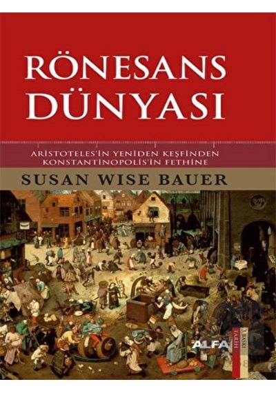 Rönesans Dünyası Alfa Yayınları - Alfa Yayınları