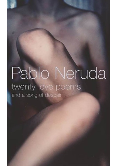 Twenty Love Poems and a Song of Despair 9780224074414