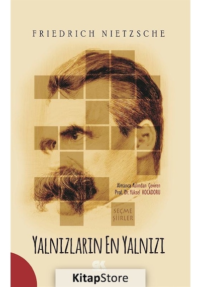 Yalnızların En Yalnızı - Friedrich Nietzsche - Gençlik Kitabevi Yayınları