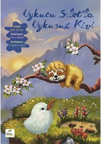 Uykucu Sılot'la Uykusuz Kivi - Çağatay Akyol - Elma Yayınevi