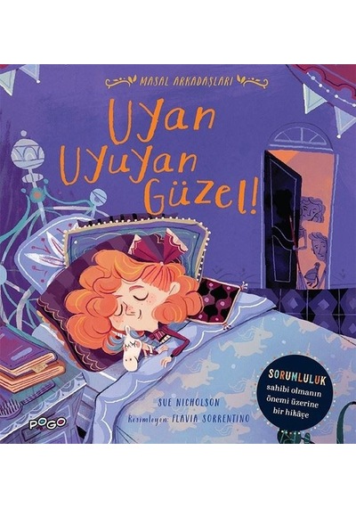 Uyan Uyuyan Güzel! - Masal Arkadaşları - Sue Nicholson - Pogo