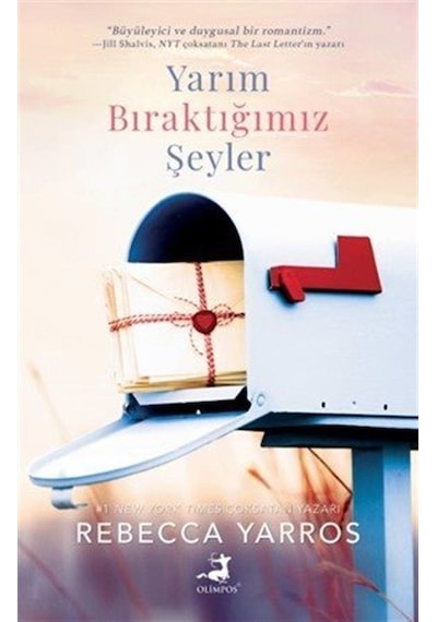 Yarım Bıraktığımız Şeyler / Rebecca Yarros