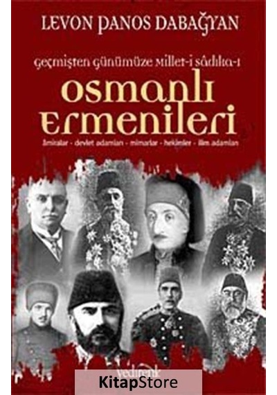 Osmanlı Ermenileri - Levon Panos Dabagyan - Yedirenk