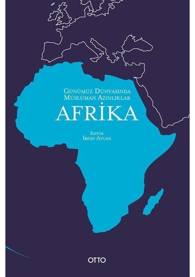 Afrika - Günümüz Dünyasında Müslüman Azınlıklar- Otto