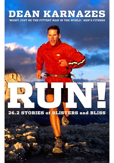 Run : 26.2 Stories Of Blisters And Bliss