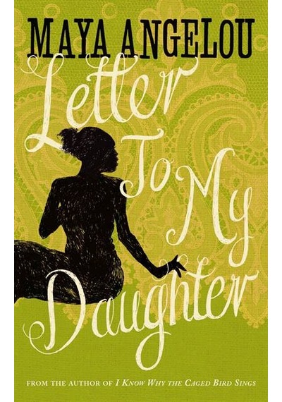 Letter To My Daughter