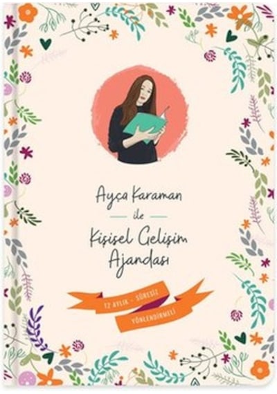 Keskin 17x24 Haftalık Ayça Karaman Tarihsiz Gelişim Ajandası Çok Renkli