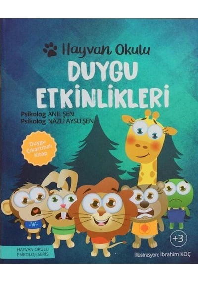 Hayvan Okulu: Duygu Etkinlikleri / Psikolog Anıl Şen