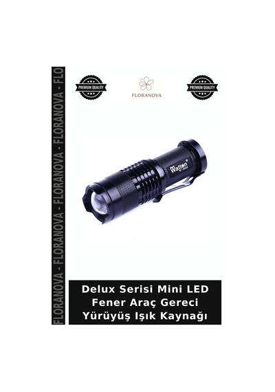 Delux Serisi Mini Led Fener Araç Gereci Yürüyüş Işık Kaynağı