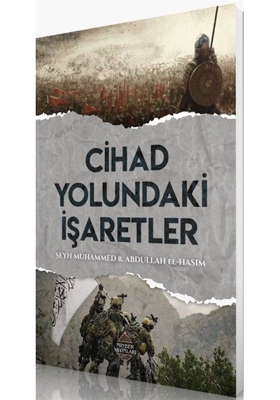 Cihad Yolundaki İşaretler / Muhammed b. Abdullah el-Hasım