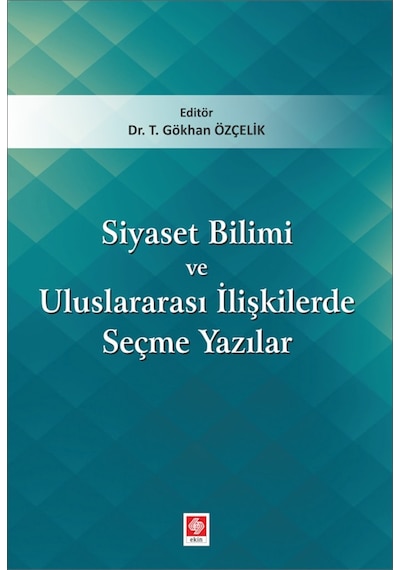 Siyaset Bilimi Ve Uluslararası Iliş.Seçme Yazılar/Tacettin 9786053279150