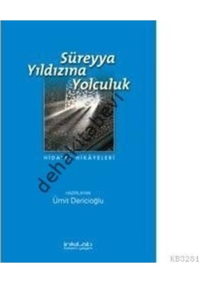 Süreyya Yıldızına Yolculuk - Ümit Dericioğlu - İnkılab Yayınları