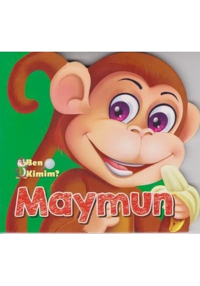 Ben Kimim - Maymun- Parıltı Yayınları