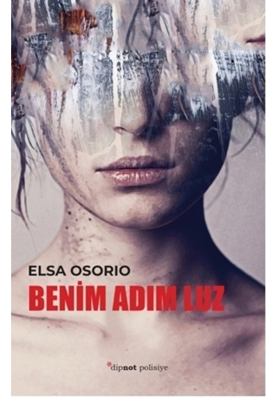 Benim Adım Luz - Elsa Osorio - Dipnot
