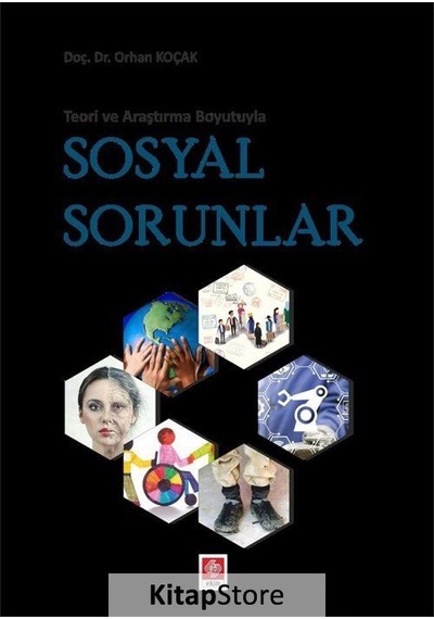 Teori ve Araştırma Boyutuyla Sosyal Sorunlar / Orhan Koçak