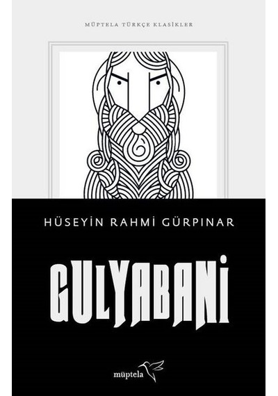 Gulyabani - Hüseyin Rahmi Gürpınar - Müptela Yayınları