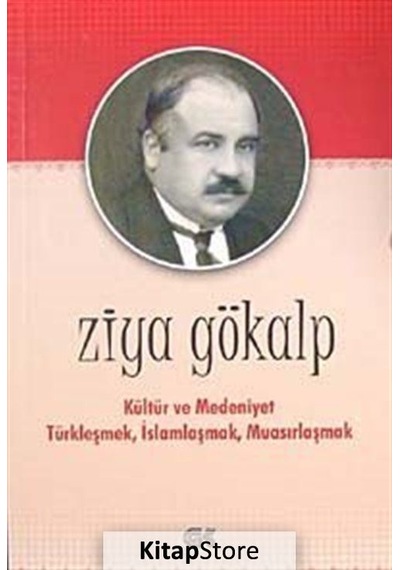 Kültür ve Medeniyet - Ziya Gökalp - Gençlik Kitabevi Yayınları