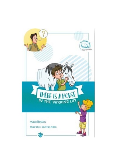 There Is A Horse In The Parking Lot Değerli Hikayeler Otopark...