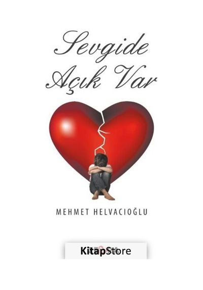 Sevgide Açık Var - Mehmet Helvacıoğlu - Zemra Yayınları