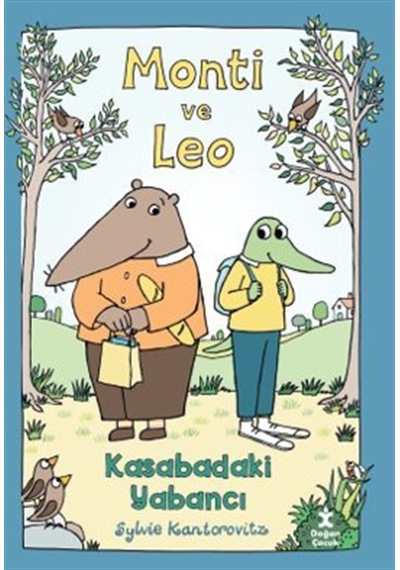 Monti Ve Leo & Kasabadaki Yabancı / Sylvie Kantorovitz